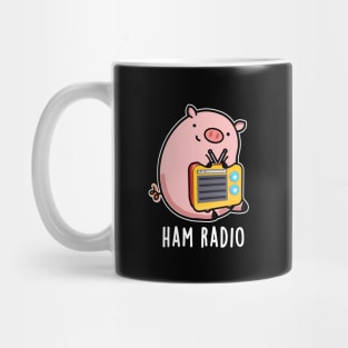 Ham Radio Funny Pig Pun Mug